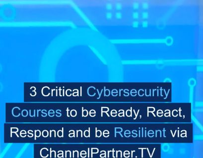 3 Critical Cybersecurity Courses to be Ready, React, Respond and be Resilient for the Non-Technical User