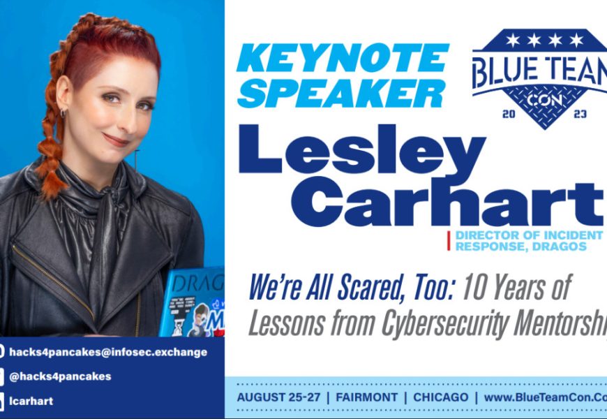 Blue Team Con Announces Keynote Speaker Lesley Carhart