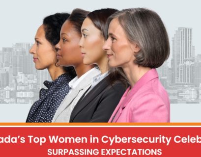 The honourees: Canada’s Top Women in Cybersecurity