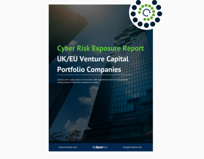 Venture Capital Investments at Risk: DynaRisk Identifies Critical Cybersecurity Gaps in Companies Backed By Some Of London’s Biggest VC Funds