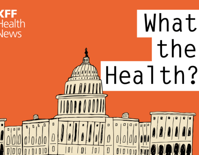 KFF Health News’ ‘What the Health?’: Bird Flu Lands as the Next Public Health Challenge