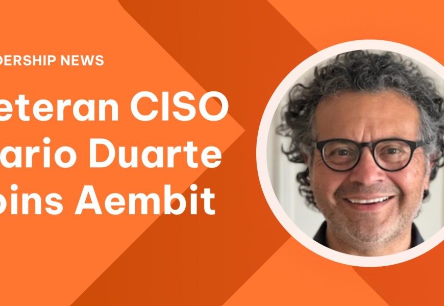 Mario Duarte, Former Snowflake Cybersecurity Leader, Joins Aembit as CISO to Tackle Non-Human Identities