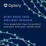 Holiday Privacy and Security Tips: Protect Yourself and Your Loved Ones