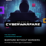 Organizations must shift to proactive cybersecurity, according to the 2025 Armis Cyberwarfare Report