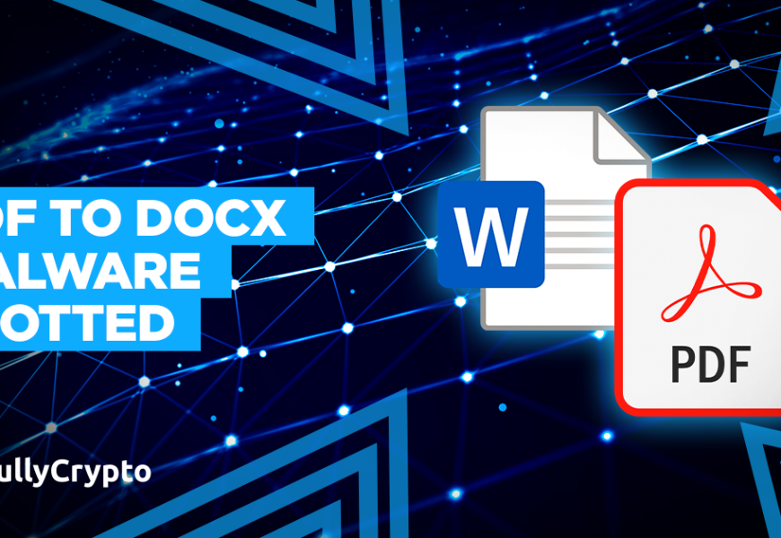 Fake PDF to DOCX Converters Could Steal Your Crypto