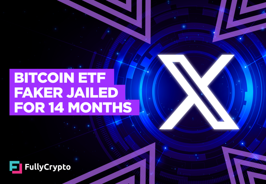 Bitcoin ETF Faker Jailed for 14 Months