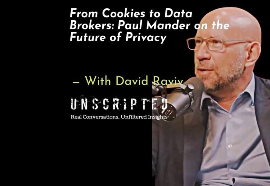 Data Brokers, Social Engineering, and Enterprise Security: Optery’s Paul Mander on the Unscripted Podcast