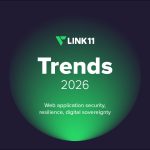 Link11 Identifies Five Cybersecurity Trends Set to Shape European Defense Strategies in 2026