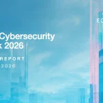 AI&Driven Cyber Risks and Fraud Dominate Global Cybersecurity Outlook for 2026
